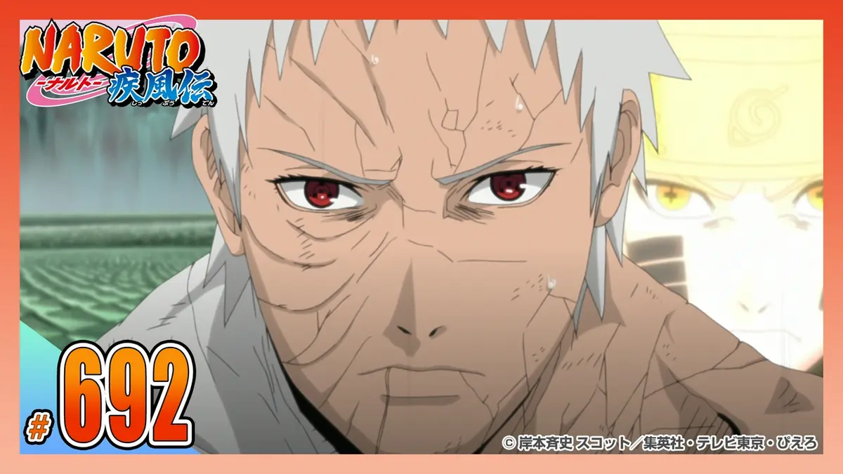 NARUTO-ナルト- 疾風伝 2016年放送 第六百九十二話 お前は必ず｜アニメ